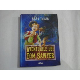    AVENTURILE  LUI  TOM  SAWYER  -  MARK  TWAIN  